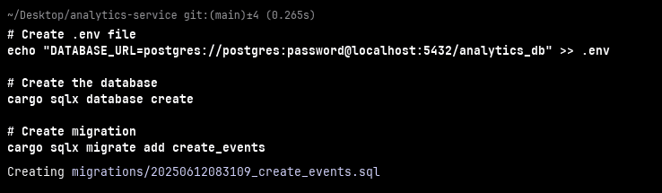 Click to expand image Terminal showing SQLx CLI creating a PostgreSQL database for a Rust analytics microservice